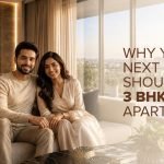 Why Your Next Home Should Be a 3 BHK Luxury Apartment